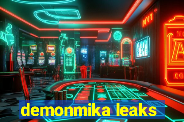 demonmika leaks